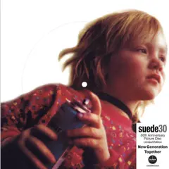 Suede New Generation: 30th… - LTD (7")