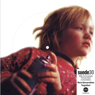 Suede New Generation: 30th… - LTD (7")