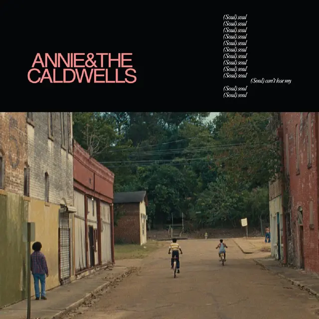 Annie & The Caldwells Can't Lose My (Soul) (LP) 