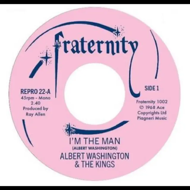 Albert Washington I'm The Man / Case Of The Blues (7") 