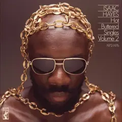 Isaac Hayes Hot Buttered Singles Volume 2 (2LP)