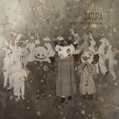Datura Songs From A Dark House (LP)