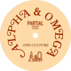 Alpha &amp; Omega One Culture (7")