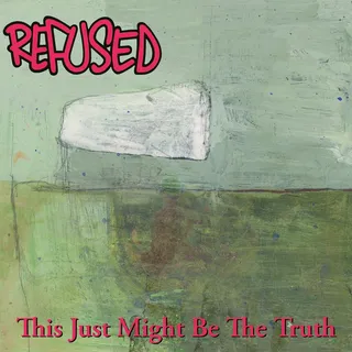 Refused This Just Might Be The Truth (2LP)