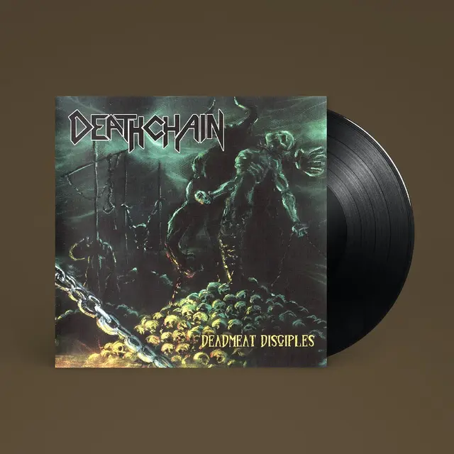 Deathchain Deadmeat Disciples (LP) 