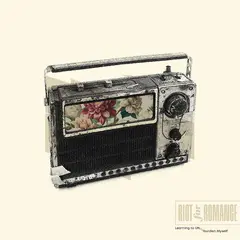 Riot For Romance Learning To Unburden Myself (LP)