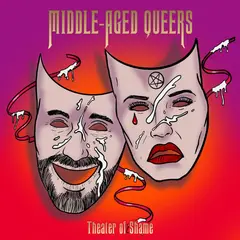 Middle-Aged Queers Theatre Of Shame (LP)