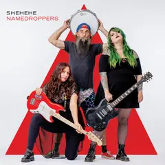 Shehehe Namedroppers (LP)