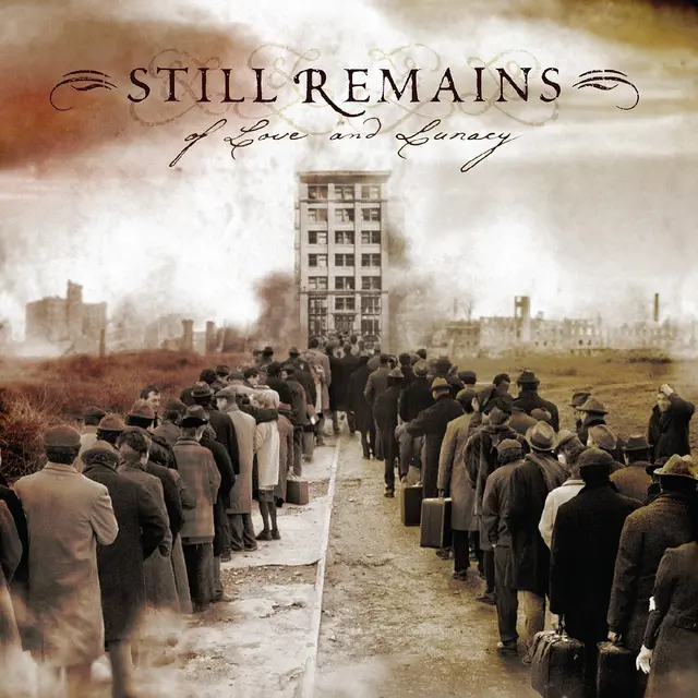 Still Remains Of Love And Lunacy - LTD (LP) 