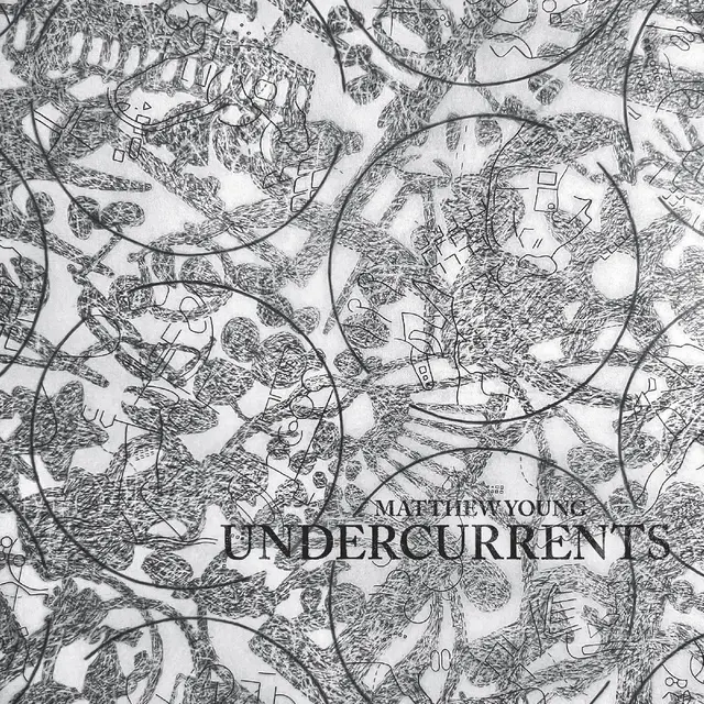 Matthew Young Undercurrents (LP) 