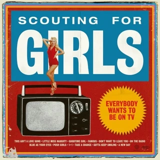 Scouting For Girls Everybody Wants To Be On TV… - LTD (LP)