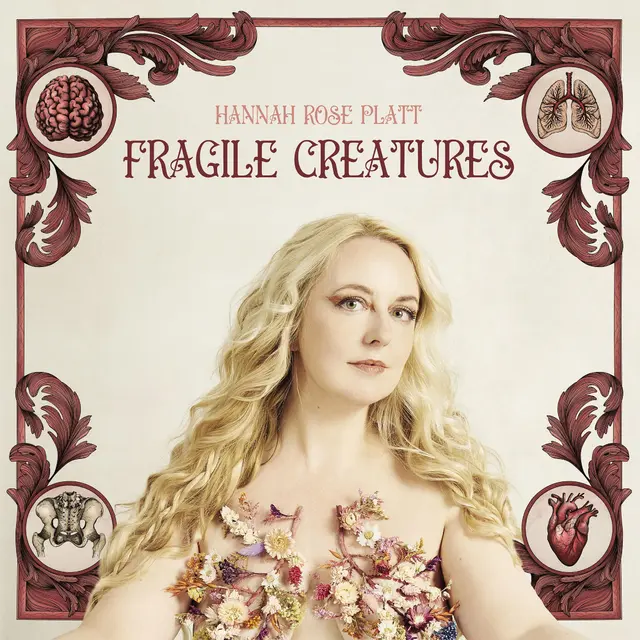 Hannah Rose Platt Fragile Creatures 
