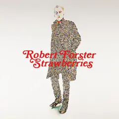 Robert Forster Strawberries (LP)