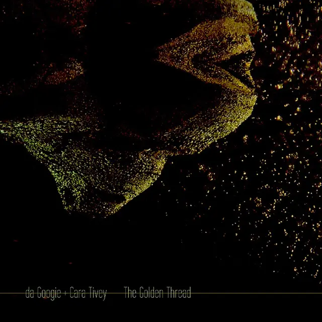 da Googie + Cara Tivey The Golden Thread (LP) 