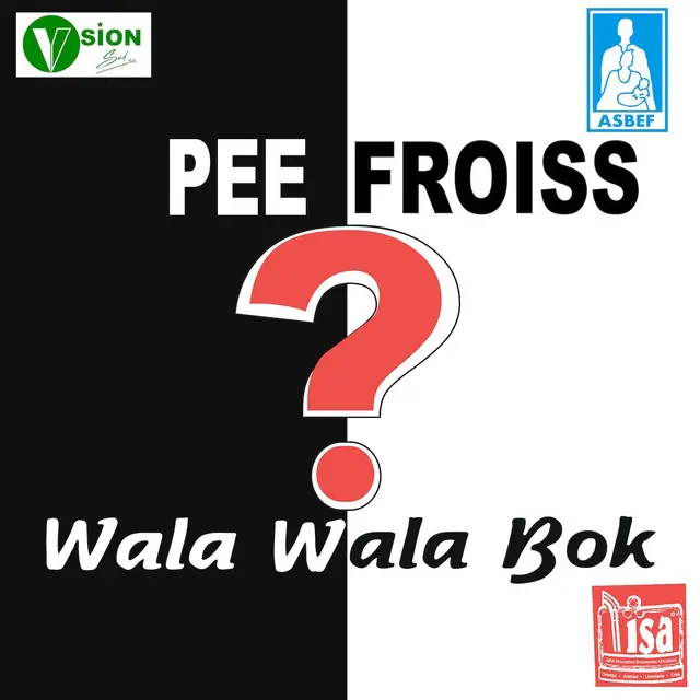 Pee Froiss Wala Wala Bok? (LP) 