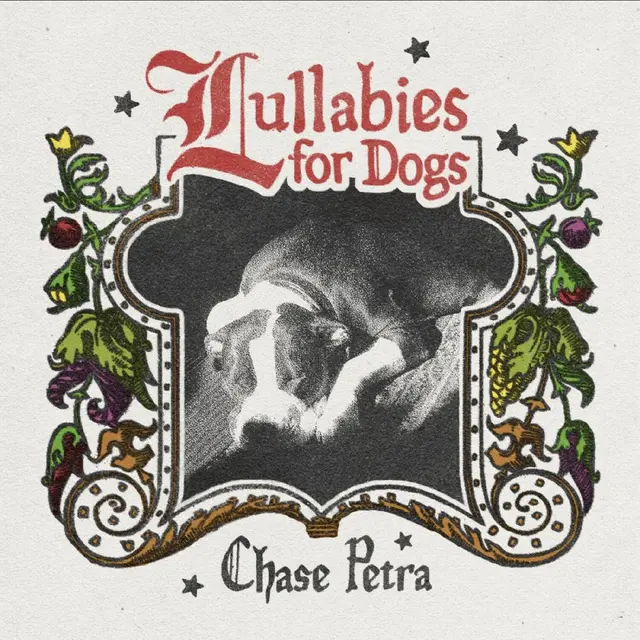 Chase Petra Lullabies For Dogs - LTD (LP) 