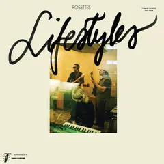 Rosettes Lifestyles (LP)