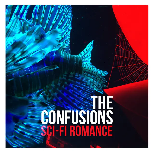 The Confusions Sci-Fi Romance (LP) 
