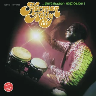 Herman Kelly &amp; Life Percussion Explosion! (CD)