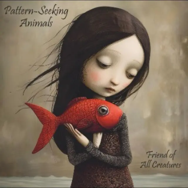 Pattern-Seeking Animals Friends Of All Creatures - LTD (LP) 