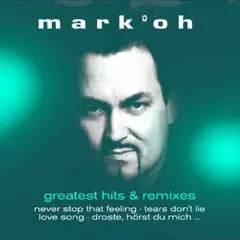 Mark 'Oh Greatest Hits &amp; Remixes (LP)