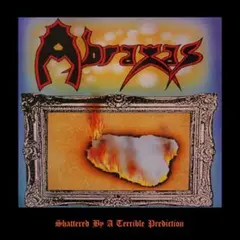 Abraxas (Metal) Shattered By A Terrible Prediction (LP)