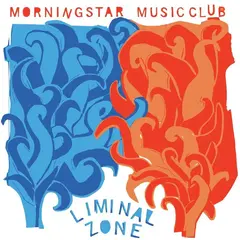 Morning Star Music Club Liminal Zone (LP)