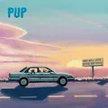 PUP Who Will Look After The Dogs? - LTD (LP)