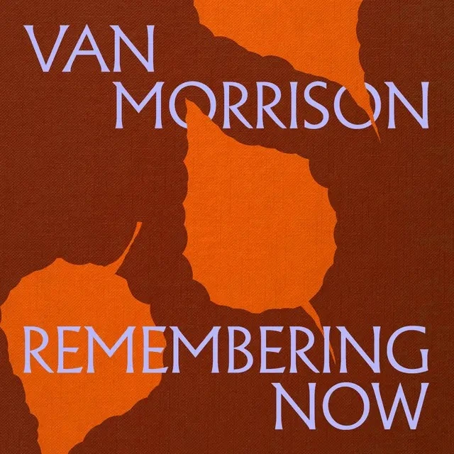 Van Morrison Remembering Now (2LP) 