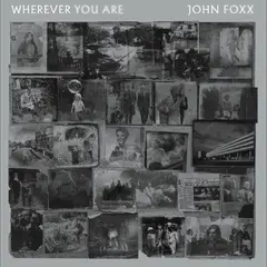 John Foxx Wherever You Are (LP)