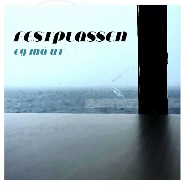 Festplassen Eg Må Ut (LP) 