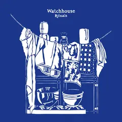Watchhouse Rituals - LTD (LP)