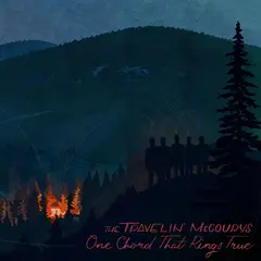 The Travelin' McCourys One Chord That Rings True (CD)