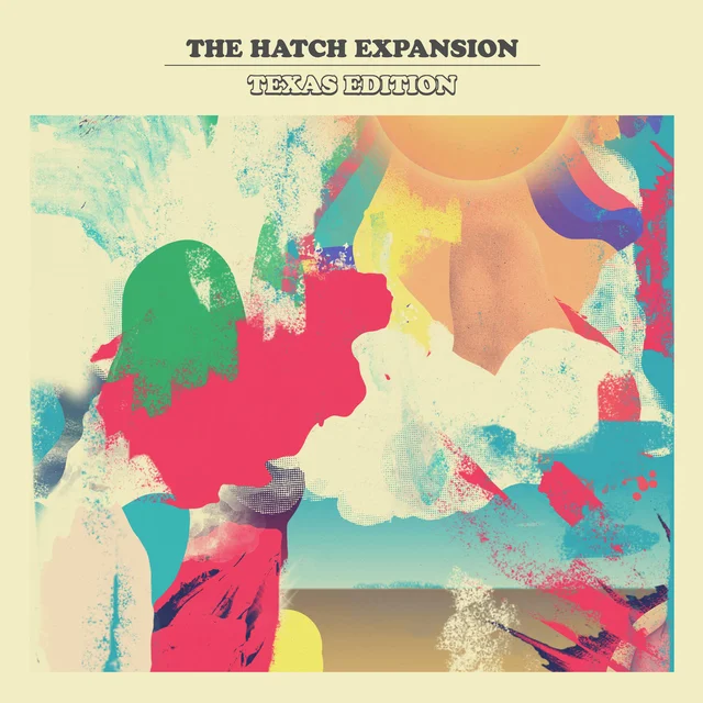 The Hatch Expansion Texas Edition (2LP) 