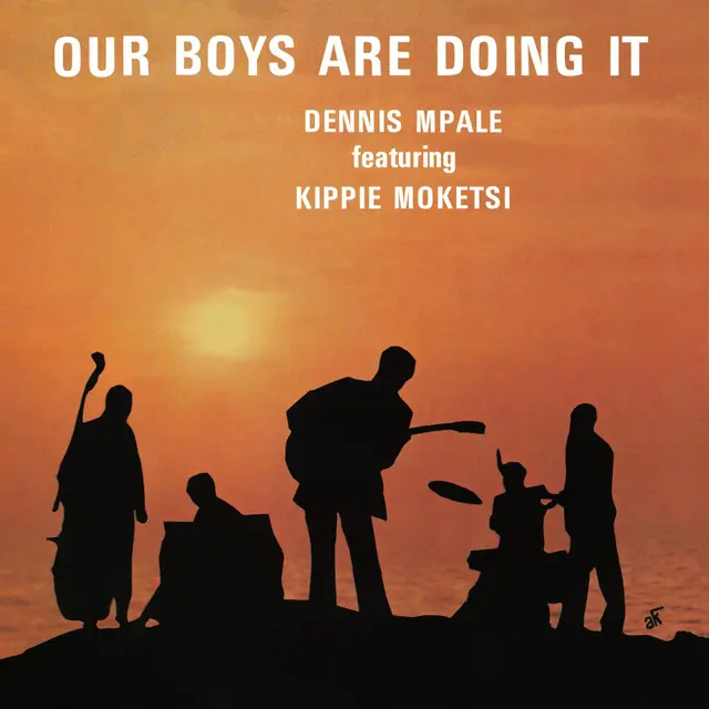 Dennis Mpale & Kippie Moketsi Our Boys Are Doing It (LP) 