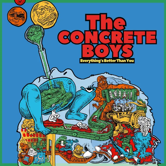The Concrete Boys Everything's Better Than You (LP) 