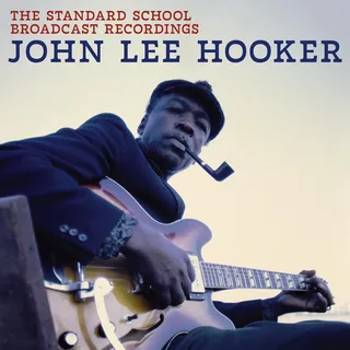 John Lee Hooker The Standard School Broadcast… (CD)