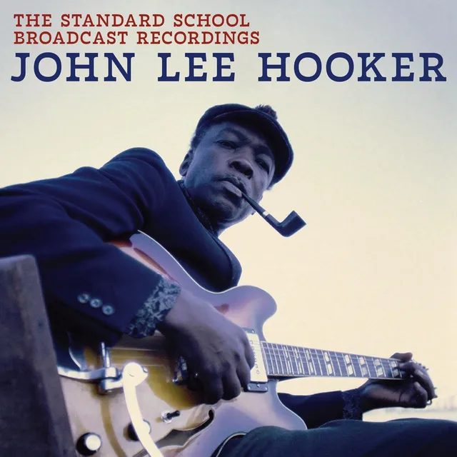 John Lee Hooker The Standard School Broadcast… (CD) 