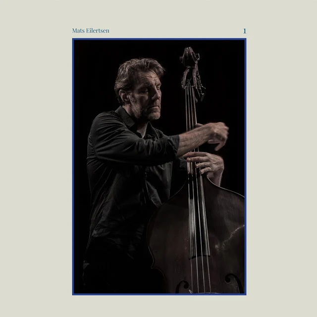 Mats Eilertsen 1 (LP) 