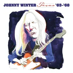Johnny Winter Texas '63-'68 - LTD (LP)
