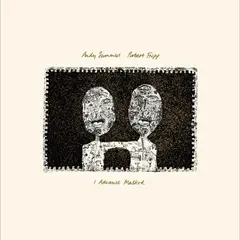 Andy Summers &amp; Robert Fripp I Advance Masked (2024 Mix) (LP)