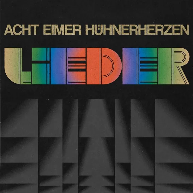 Acht Eimer Hühnerherzen Lieder (LP) 