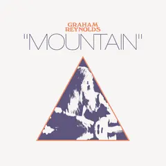 Graham Reynolds Mountain - LTD (LP)