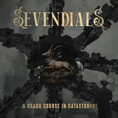 Sevendials A Crash Course In Catastrophe - LTD (LP)