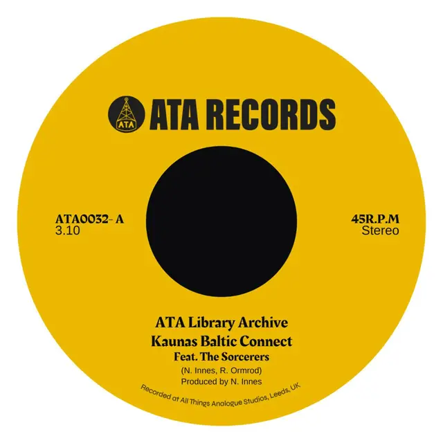 ATA Records & The Sorcerers Kaunas Baltic Connect / Baby, I… (7") 