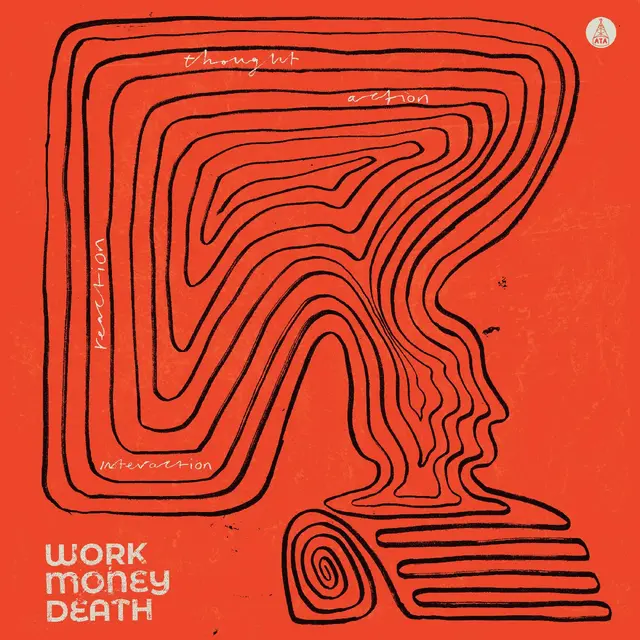 Work Money Death Thought, Action, Reaction… (LP) 