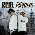 B-Real &amp; Psycho Les Real Psycho: Deluxe Edition - LTD (2LP)