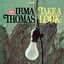 Irma Thomas Take A Look (LP)