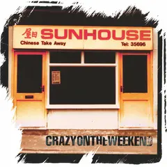 Sunhouse Crazy On The Weekend - RSD (LP)