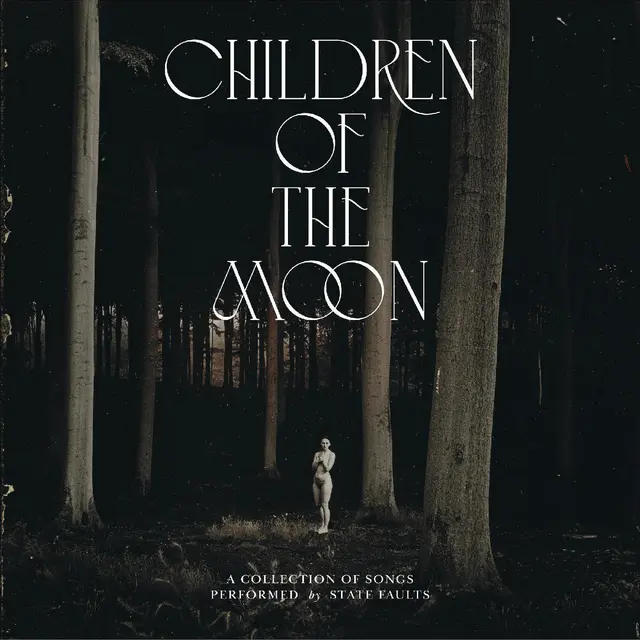 State Faults Children Of The Moon - LTD (2LP) 